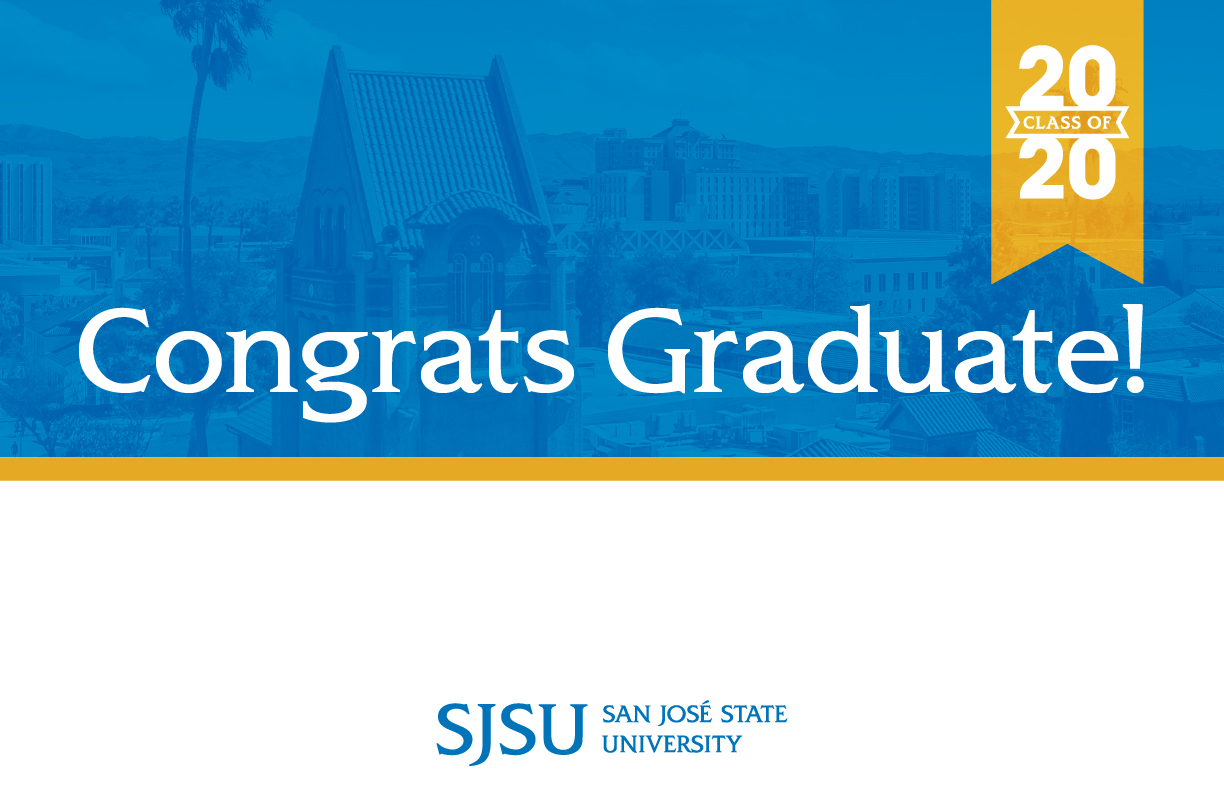 Get Ready to Graduate Class of 2020 | San Jose State University